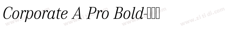 Corporate A Pro Bold字体转换